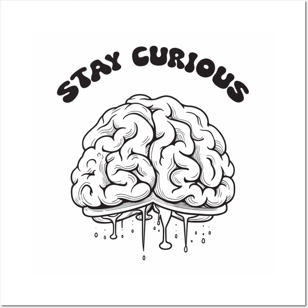 stay curious Wall Art by Yopi